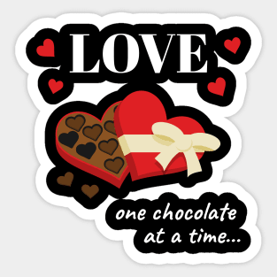 Love One Chocolate at a Time Funny Quote Sticker